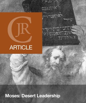 7 Macro Lessons from Desert Leadership – Insights from Moses’ Leadership