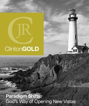 Paradigm Shifts – God’s Way of Opening New Vistas