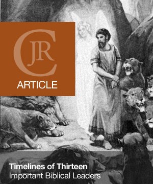 Timelines of 13 Important Bible Leaders